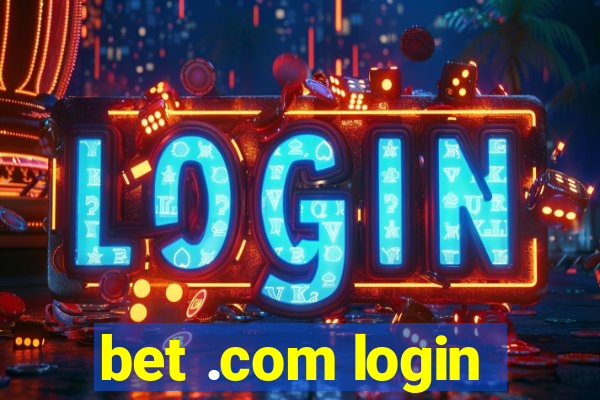 bet .com login